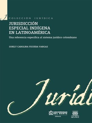 cover image of Jurisdicción especial indígena en Latinoamérica